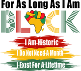 For As Long As I Am Black